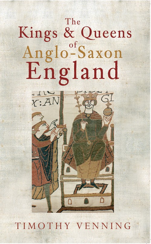 The Kings and Queens of Anglo-Saxon England