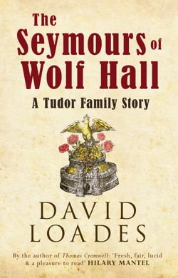 The Seymours of Wolf Hall