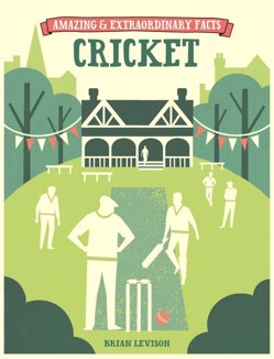 Amazing & Extraordinary Facts: Cricket