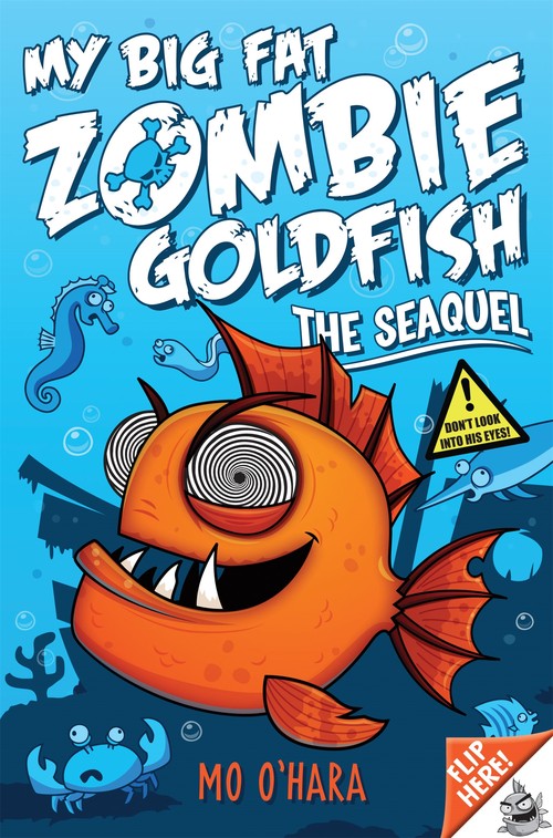 My Big Fat Zombie Goldfish 2: The SeaQuel