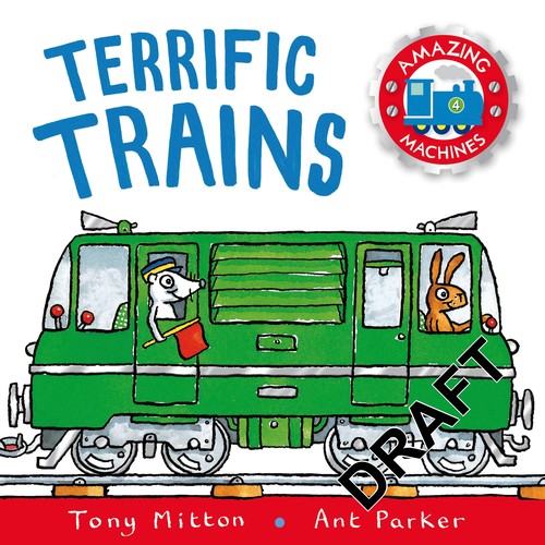 Amazing Machines: Terrific Trains