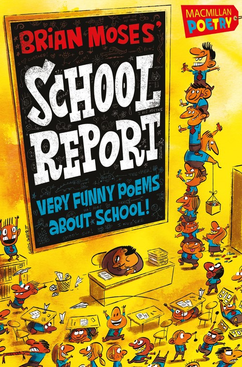 Brian Moses' School Report
