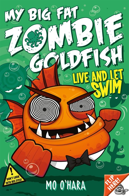 My Big Fat Zombie Goldfish 5: Live and Let Swim