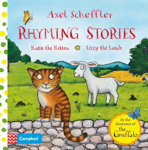 Axel Scheffler Rhyming Stories: Katie the Kitten and Lizzy the Lamb