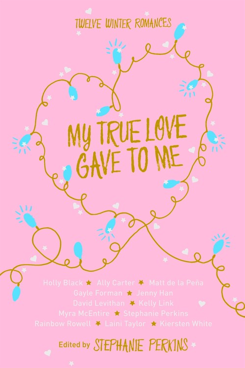 My True Love Gave to Me