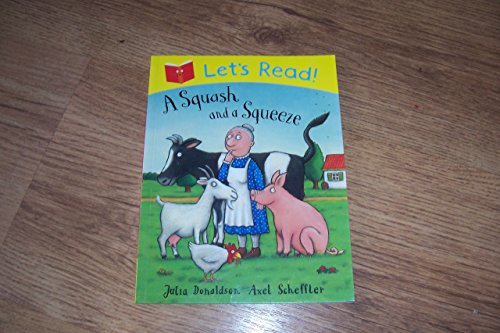A Squash and a Squeeze (Let's Read!)