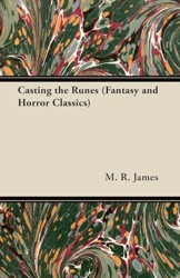 Casting the Runes (Fantasy and Horror Classics)