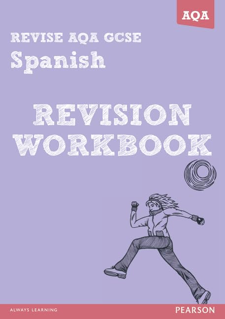 REVISE AQA: GCSE Spanish Revision Workbook