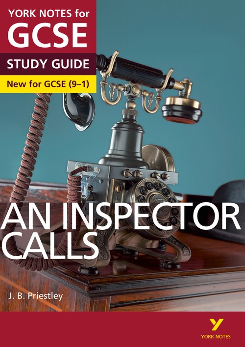 An Inspector Calls York Notes GCSE English Literature Study Guide - for 2027, 2028 exams