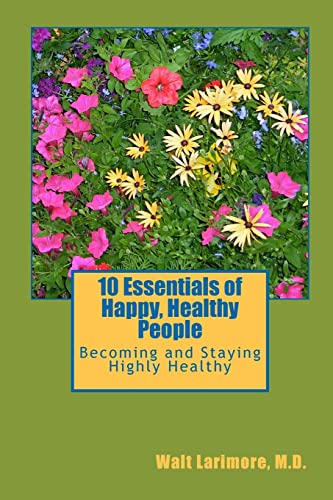 10 Essentials of Happy, Healthy People