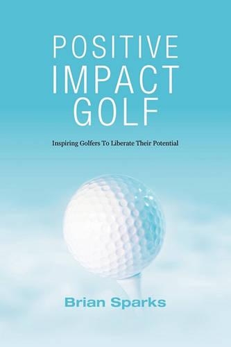Positive Impact Golf