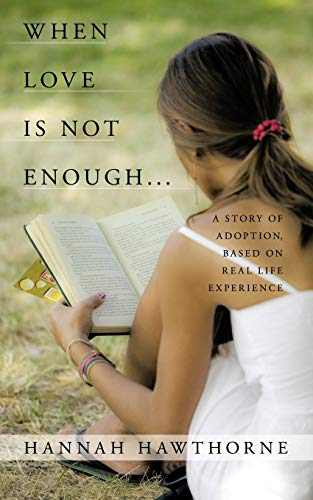When Love is Not Enough