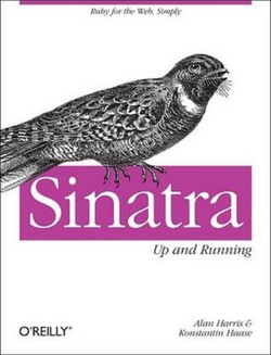 Sinatra: Up and Running