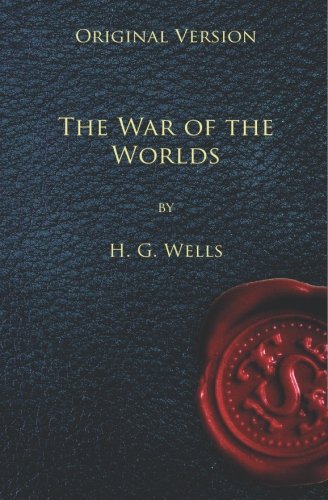 The War of the Worlds - Original Version