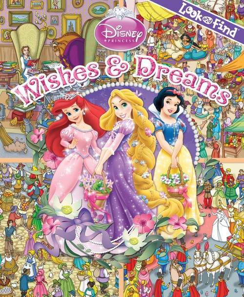 Disney Princess Wishes & Dreams Look & Find