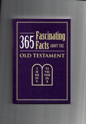 365 Fascinating Facts About the Old Testament