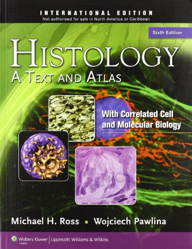 Histology: A Text and Atlas