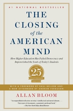 The Closing of the American Mind