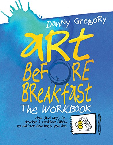 Art Before Breakfast: The Workbook