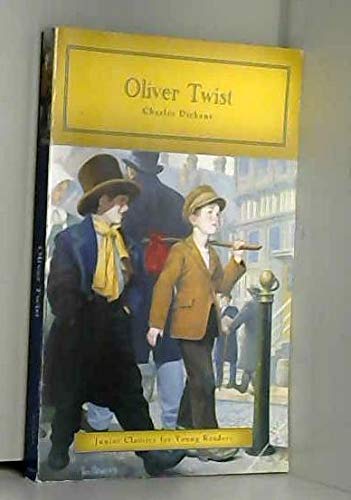 Oliver Twist by Charles Dickens Junior Classics for Young Readers