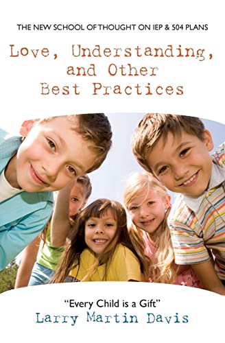 Love, Understanding, and Other Best Practices