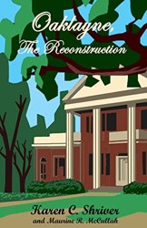 Oaklayne, The Reconstruction