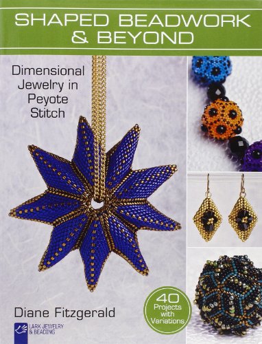 Shaped Beadwork & Beyond