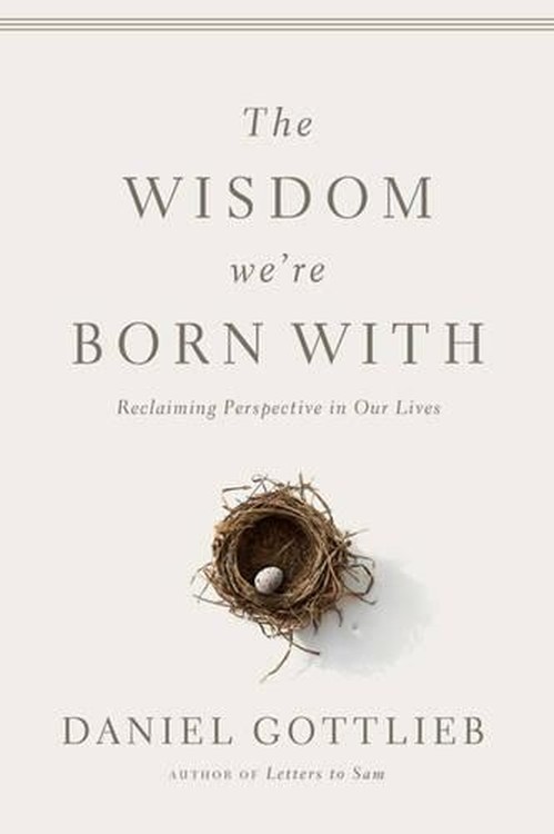 The Wisdom We're Born With