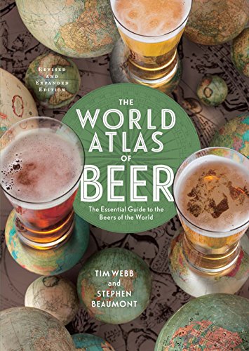 The World Atlas of Beer, Revised & Expanded