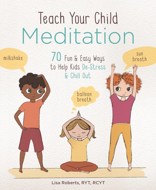 Teach Your Child Meditation
