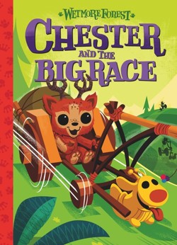 Wetmore Forest: Chester And The Big Race