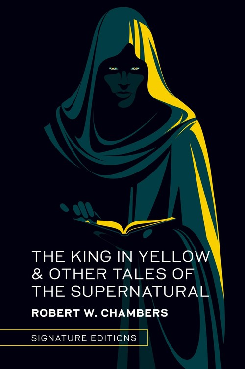 The King in Yellow and Other Tales of the Supernatural