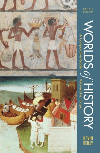 Worlds of History, Volume I: To 1550