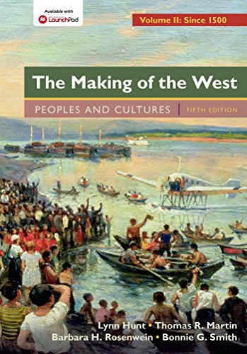 The Making of the West, Volume 2: Since 1500