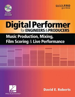 Digital Performer for Engineers and Producers