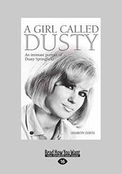 A Girl Called Dusty