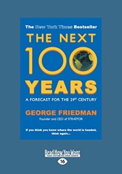 The Next 100 Years