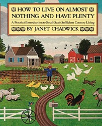 How TO LIVE ON ALMOST NOTHING AND HAVE PLENTY