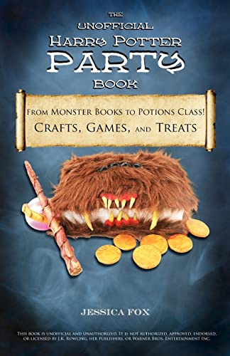 The Unofficial Harry Potter Party Book