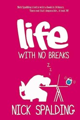 Life... With No Breaks