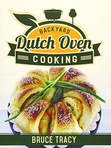 Backyard Dutch Oven Cooking