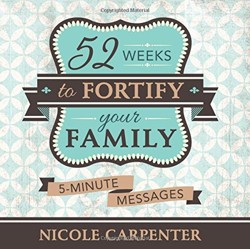 52 Weeks to Fortify Your Family