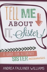Tell Me about It Sister