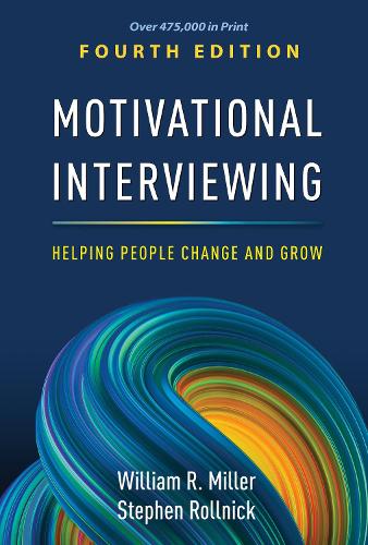 William R Miller United States) - Motivational Interviewing, Fourth Edition: Helping People Change and Grow