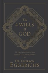 The 4 Wills of God