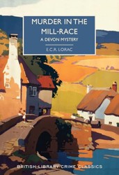 Murder in the Mill-Race: 0 (British Library Crime Classics)