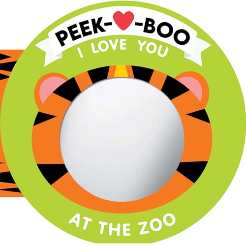 Peek-A-Boo, I Love You! at the Zoo