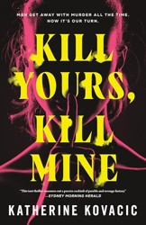 Kill Yours, Kill Mine