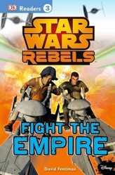 DK Readers L3: Star Wars Rebels Fight the Empire