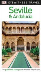 DK Eyewitness Seville and Andalucia